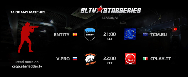 SLTV StarSeries VI: ENTiTY vs TCM-Gaming, Virtus.pro vs CPLAY.Tt