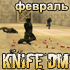   Knife DM  ( 2011) Counter-Strike 1.6 