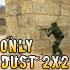   Only de_dust2_2x2 30  - 5  Counter-Strike 1.6 