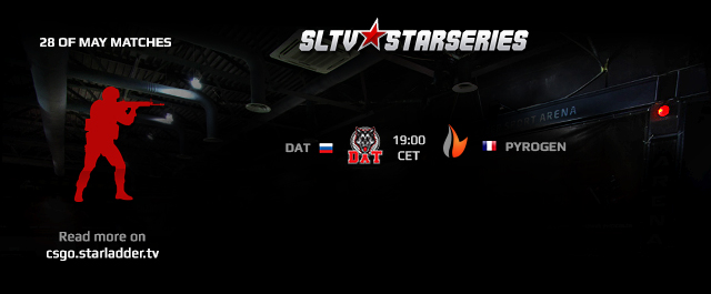 SLTV StarSeries VI: 28 мая
