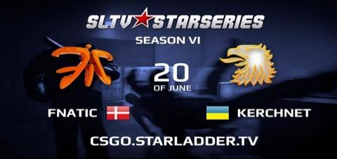 SLTV StarSeries VI: fnatic vs. KerchNET