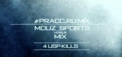 [HIGHLIGHT] mouz_sports vs mix 4 usp kills