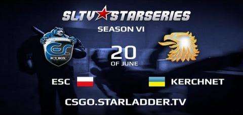 SLTV StarSeries VI: ESC vs. KerchNET